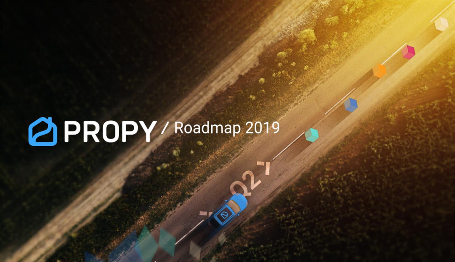 Propy 2019 Roadmap: A Year of Growth