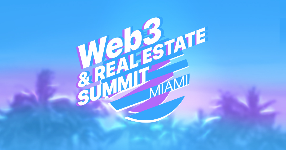 3 & Real Estate Summit Miami